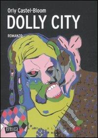 Dolly city - Orly Castel-Bloom - 3