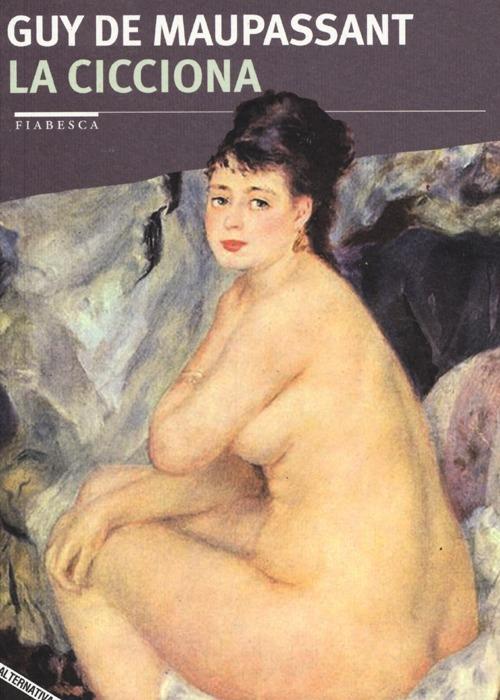 La cicciona - Guy de Maupassant - copertina