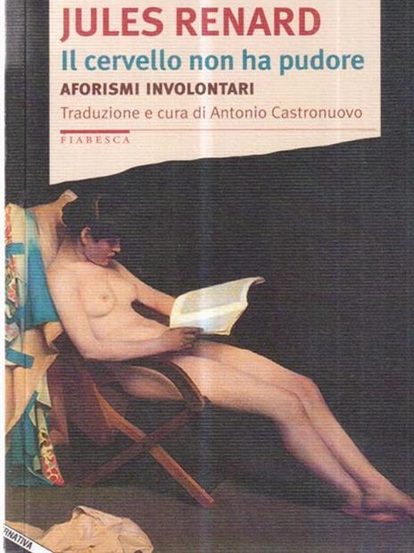 Il cervello non ha pudore. Aforismi involontari - Jules Renard - copertina