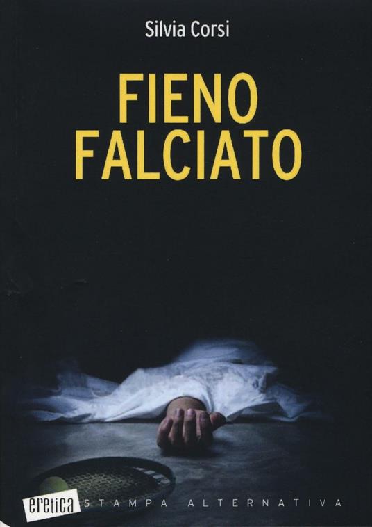 Fieno falciato - Silvia Corsi - copertina
