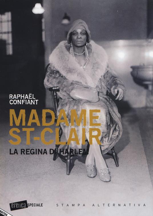 Madame St-Clair. La regina di Harlem - Raphaël Confiant - copertina