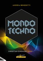 Mondo techno. Christian Zingales Remix