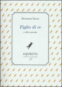 Figlio di re e altre poesie - Hermann Hesse - copertina