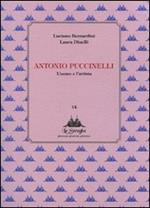 Antonio Puccinelli. L'uomo e l'artista