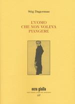 L' uomo che non voleva piangere