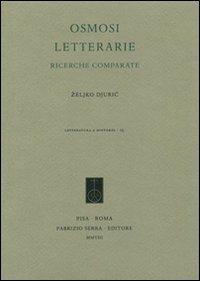 Osmosi letterarie. Ricerche comparate - Zeljko Djuric - copertina