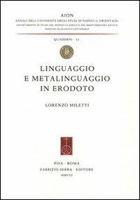 Linguaggio e metalinguaggio in Erodoto - Lorenzo Miletti - copertina