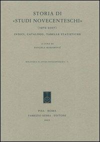 Storia di «Studi novecenteschi» (1972-2007). Indici, catalogo, tabelle statistiche - copertina