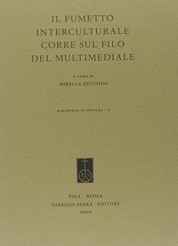 Il fumetto interculturale corre sul filo del multimediale