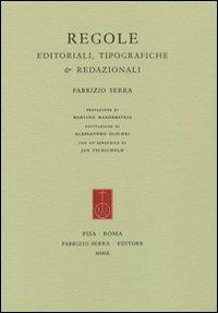 Regole editoriali, tipografiche & redazionali - Fabrizio Serra - copertina