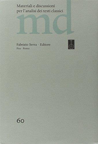 Materiali e discussioni per l'analisi dei testi classici. Indici 1-60
