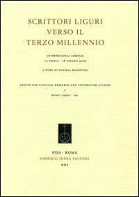 Scrittori liguri verso il terzo millennio. International Seminar (La Spezia, 18 giugno 2009) - copertina