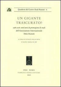 Un gigante trascurato? 1988-2008: vent'anni di promozione di studi dell'Associazione Internazionale Dino Buzzati - copertina