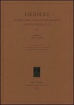 Hermae. Scholars and scholarship in papyrology. Vol. 2