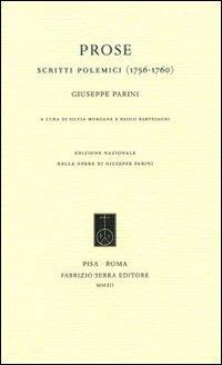 Prose. Scritte polemici (1756-1760) - Giuseppe Parini - copertina