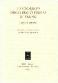 L' argomento degli eroici furori di Bruno - Eugenio Canone - copertina