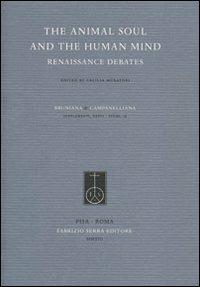 The animal soul and the human mind. Renaissance debates - copertina