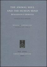 The animal soul and the human mind. Renaissance debates