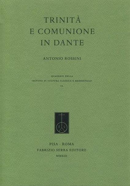 Trinità e comunione in Dante - Antonio Rossini - copertina