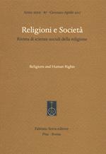 Religioni e società. Rivista di scienze sociali della religione. Ediz. italiana e inglese (2017). Vol. 87: Religions and human rights.