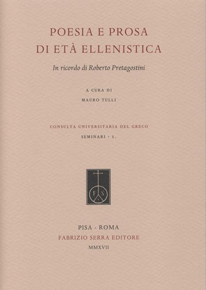 Poesia e prosa di età ellenistica. In ricordo di Roberto Pretagostini - copertina