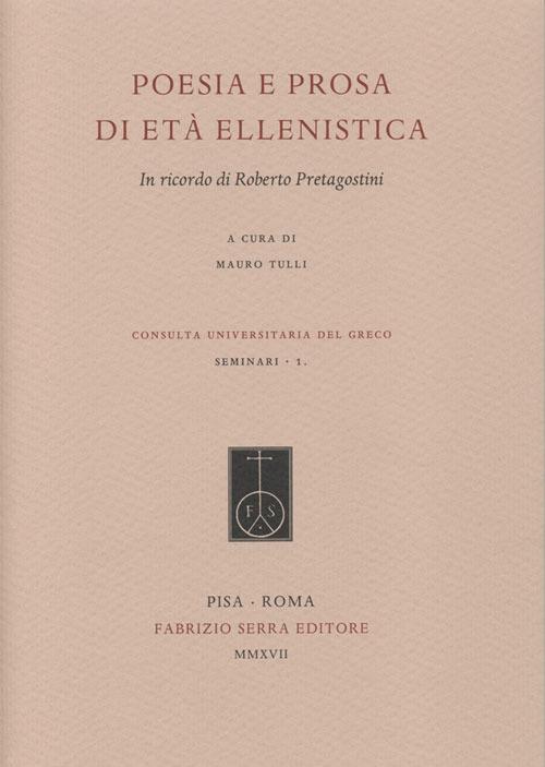 Poesia e prosa di età ellenistica. In ricordo di Roberto Pretagostini - copertina