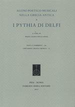 Agoni poetico-musicali nella Grecia antica. Vol. 2: «Pythia» di Delfi, I.