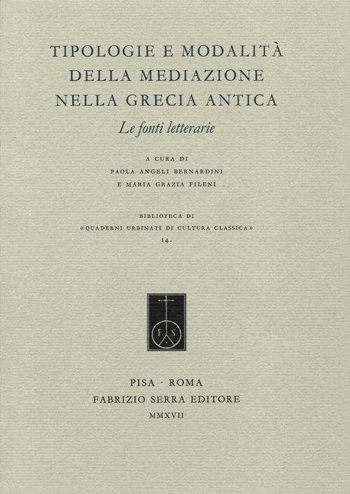 Tipologie e modalità della mediazione nella Grecia antica. Le fonti letterarie - copertina