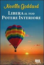 Libera il tuo potere interiore