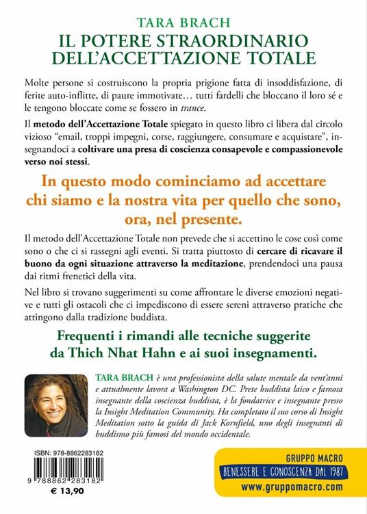 Il potere straordinario dell'accettazione totale. Elimina paure, insicurezze e sensi di colpa - Tara Brach - 7