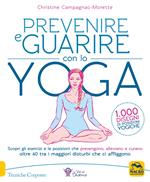 Prevenire e guarire con lo yoga