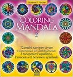 Coloring mandala. Ediz. illustrata. Vol. 2