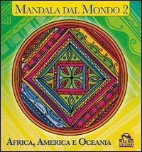 Mandala dal mondo. Vol. 2: Africa, America e Oceania - Michelle M. Prévaud - copertina