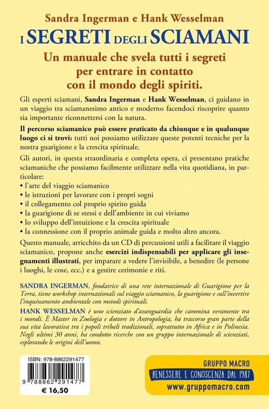 I Segreti degli Sciamani. Il risveglio al mondo degli Spiriti. La guida che svela i riti e le pratiche sciamaniche. Con CD Audio - Sandra Ingerman,Hank Wesselman - 2