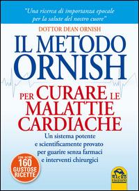 Il metodo Ornish per curare le malattie cardiache - Dean Ornish - copertina