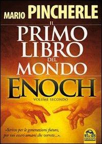 Il primo libro del mondo. Enoch. Vol. 2 - Mario Pincherle - copertina