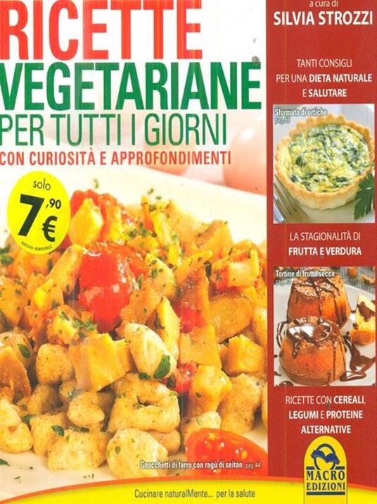 Ricette vegetariane per tutti i giorni - Silvia Strozzi - 5