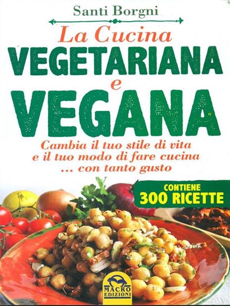 La cucina vegetariana e vegana - Santi Borgni - copertina