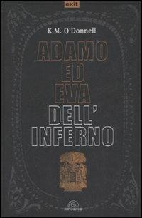 Adamo ed Eva dell'inferno - K.M. O'Donnell - copertina