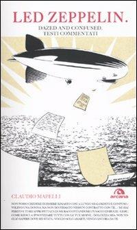 Led Zeppelin. Dazed and confused. Testi commentati - Claudio Mapelli - copertina