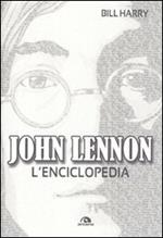 John Lennon. L'enciclopedia