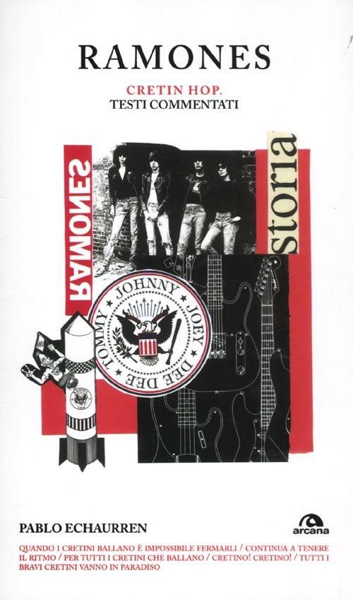 Ramones. Cretin hop. Testi commentati - Pablo Echaurren - copertina