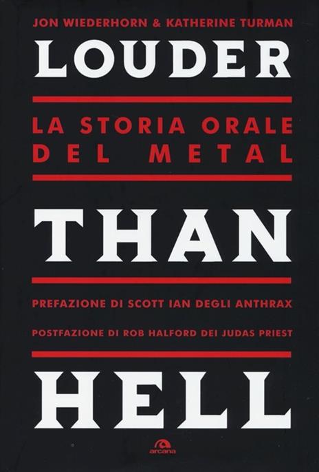 Louder than Hell. La storia orale del metal - Jon Wiederhorn,Katherine Turman - copertina