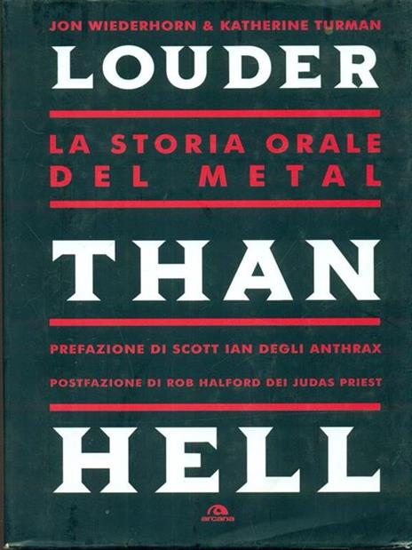 Louder than Hell. La storia orale del metal - Jon Wiederhorn,Katherine Turman - 3