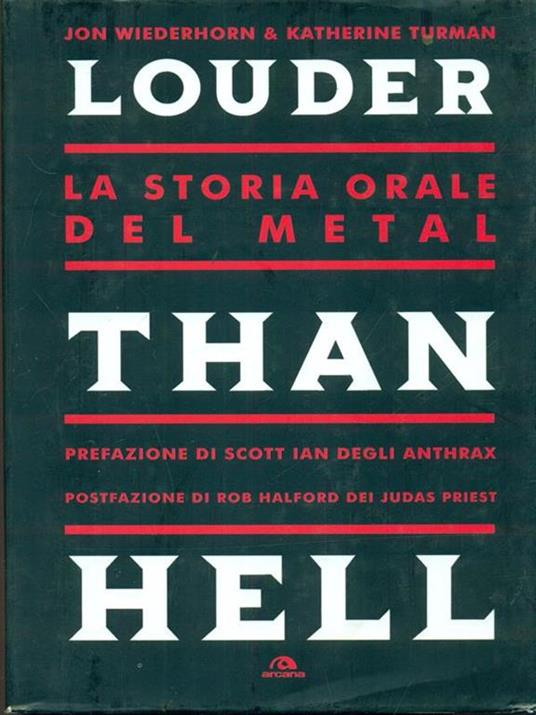 Louder than Hell. La storia orale del metal - Jon Wiederhorn,Katherine Turman - 4