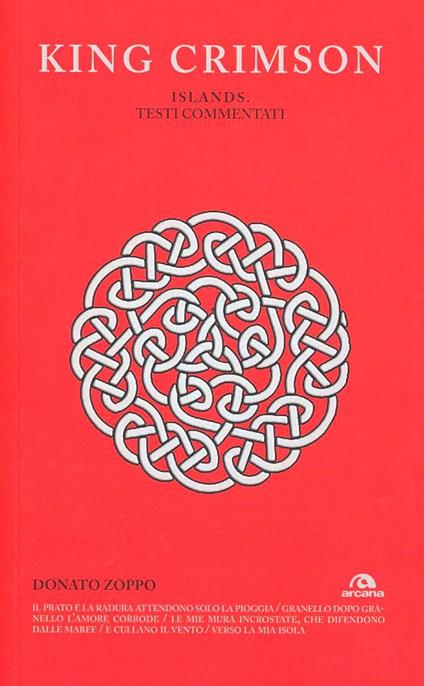 King Crimson. Islands. Testi commentati - Donato Zoppo - copertina