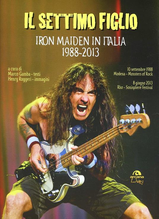 Il settimo figlio. Iron Maiden in Italia 1988-2013 - Henry Ruggeri - copertina