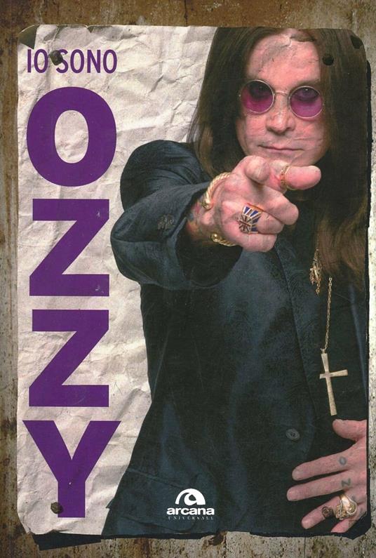 Io sono Ozzy - Ozzy Osbourne,Chris Ayres - copertina