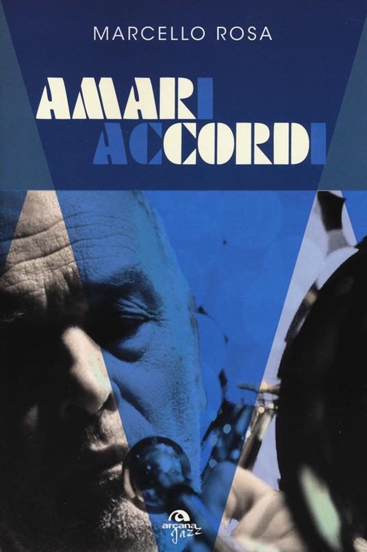 Amari accordi - Marcello Rosa - copertina