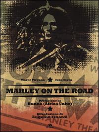 Bob Marley on the road - Marco Virgona,Ivan Serra - 5